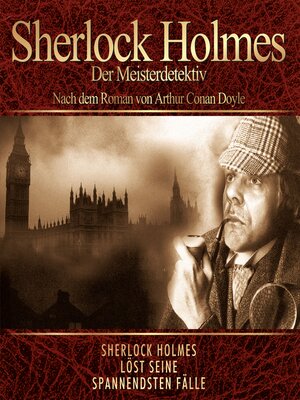 cover image of Sherlok Holmes--Der Meisterdetektiv